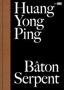 Huang Yong Ping, Bâton serpent : [mostra, Roma, MAXXI, Museo nazionale delle arti del XXI secolo, 19 dicembre 2014-24 maggio 2015]