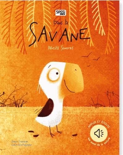 Dans la savane; récits sonores