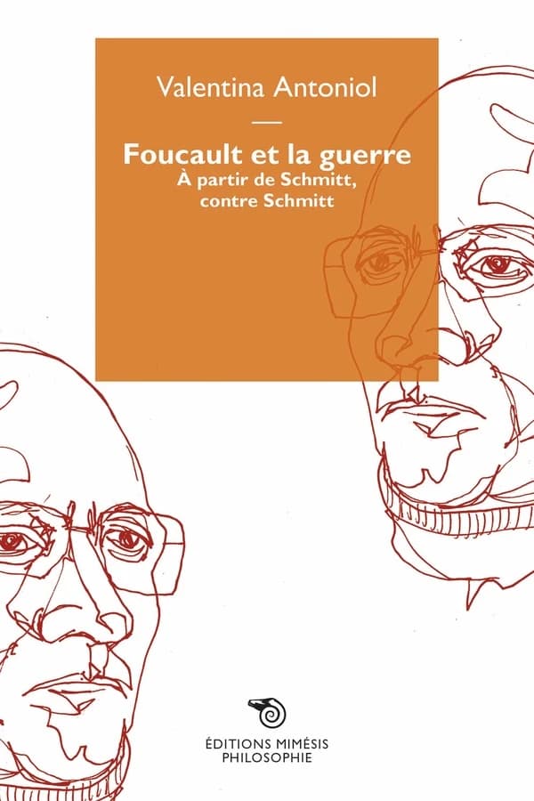 Foucault et la guerre : à partir de Schmitt, contre Schmitt