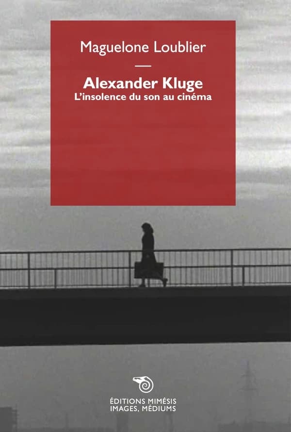 Alexander Kluge : l'insolence du son au cinéma