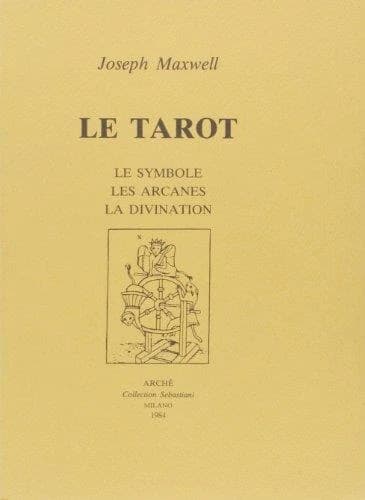 Le tarot : le symbole, les arcanes, la divination