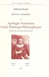Apologie sommaire ; Traité théologo-philosophique
