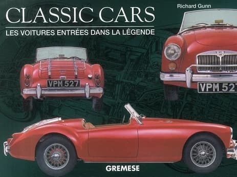 Classic Cars : Les voitures entrées dans la légende