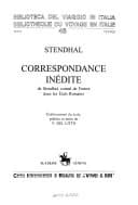 Correspondance inédite de Stendhal, consul de France dans les Etats romains