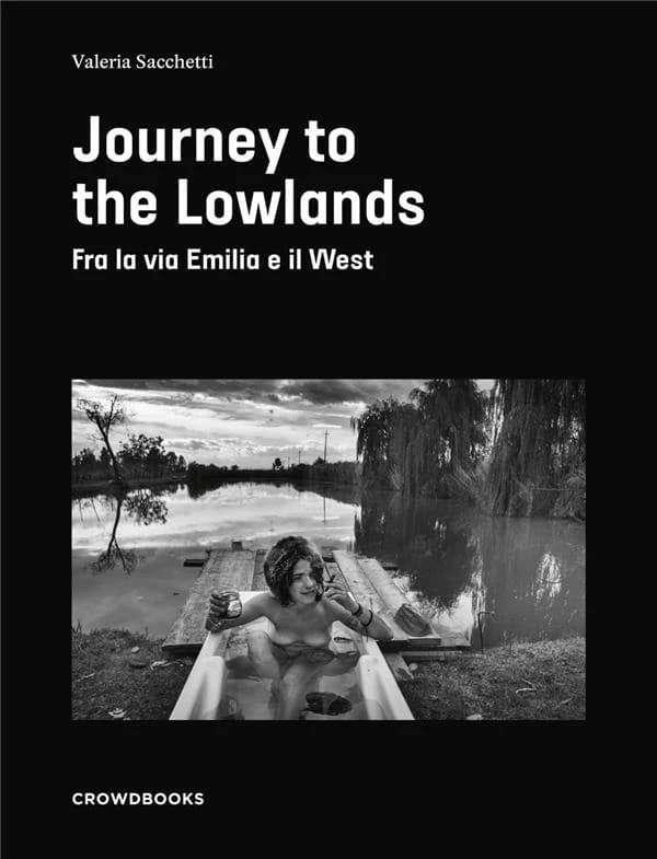 Journey to the lowlands : between the via Emilia and the West
