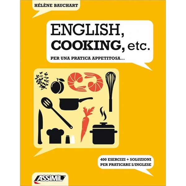 English, cooking, etc. ; per una pratica appetitosa...
