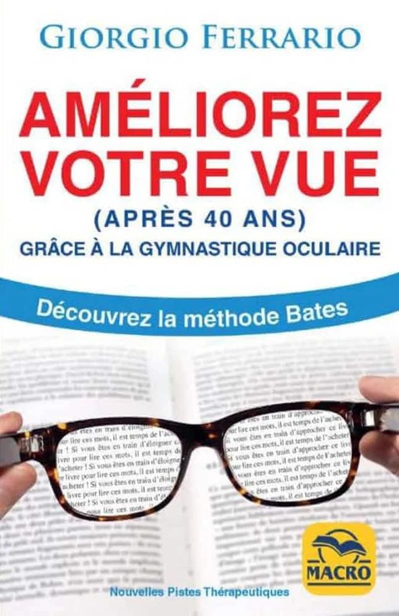 Améliorez votre vue (après 40 ans) (2e édition)