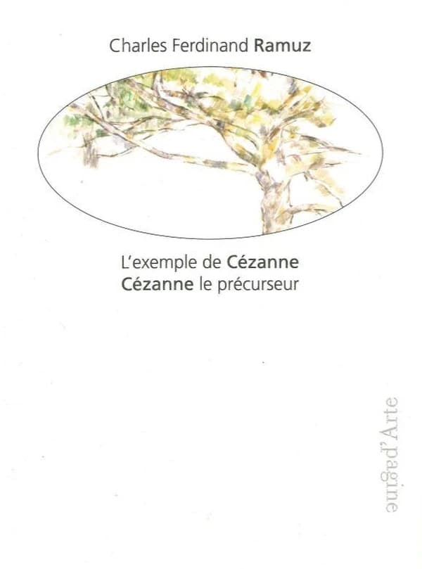 L'exemple de Cézanne ; Cézanne le précurseur