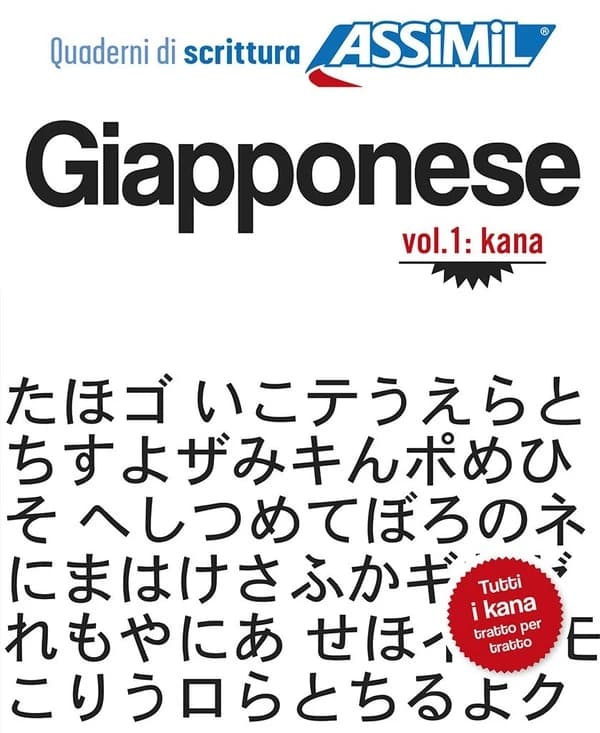 Les cahiers d'écriture : giapponese Tome 1 ; kana