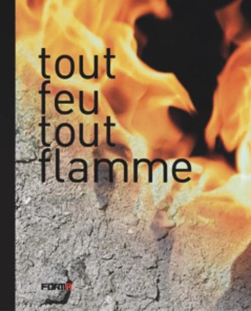 Tout feu tout flamme