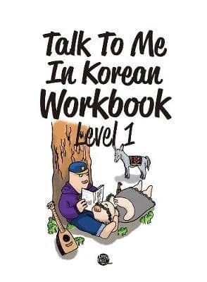 Talk to me in korean level 1 ; workbook