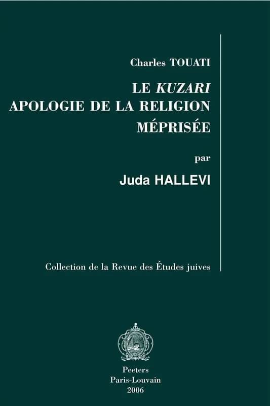 Le Kuzari : apologie de la religion méprisée