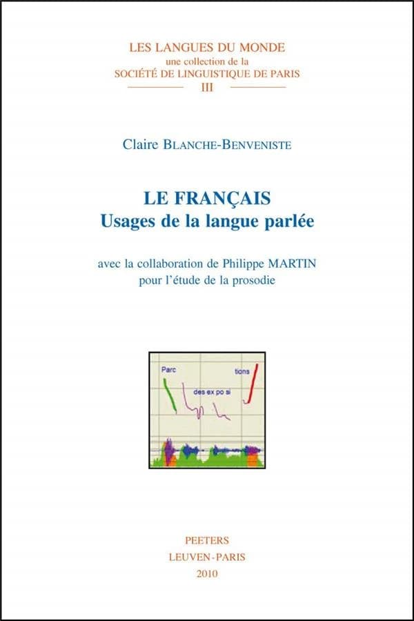 Le français : usages de la langue parlée