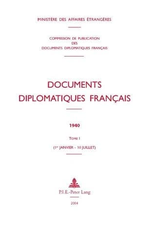 Documents diplomatiques français. 1940, Tome I, 1er janvier-10 juillet