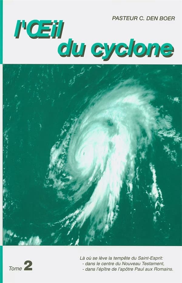 L oeil du cyclone. tome 2