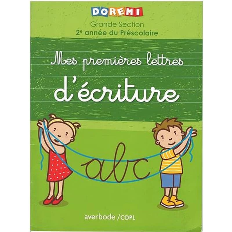DOREMI GS MES PREMIERES LETTRES D'ECRITURE