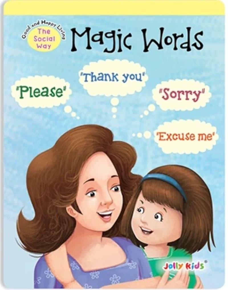 Jolly Kids Good and Happy Living The Social Way - Magic words