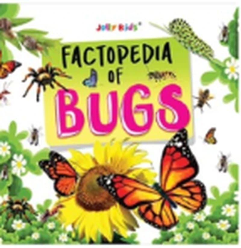 Factopedia of Bugs
