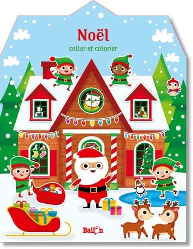 Noël : coller et colorier : [Autocollant]