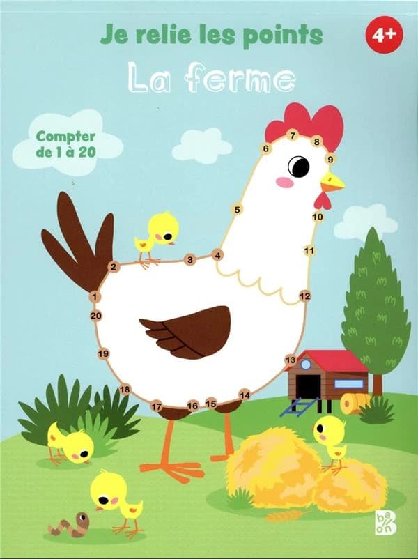 Je relie les points : la ferme : 4 ans et plus : [Album à colorier]