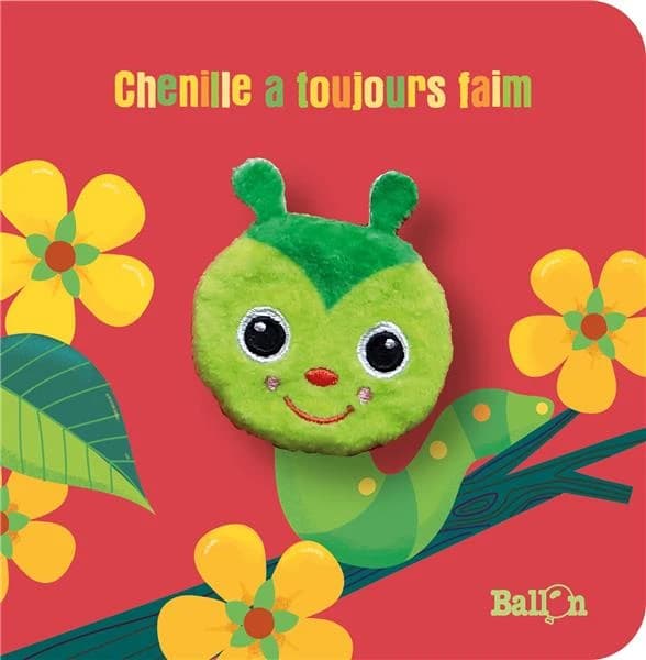 Petite chenille a toujours faim