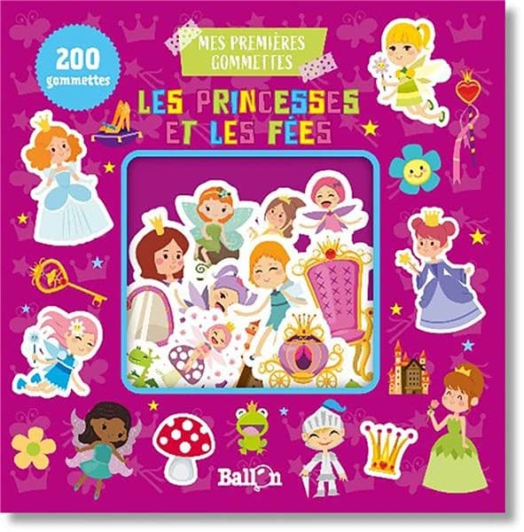 Mes premières gommettes : les princesses et les fées : [Autocollant]