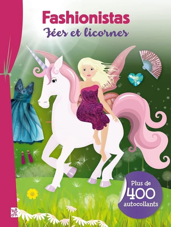 Fashionistas : fées et licornes : [Autocollant]