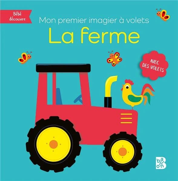 La ferme : mon premier imagier à volets