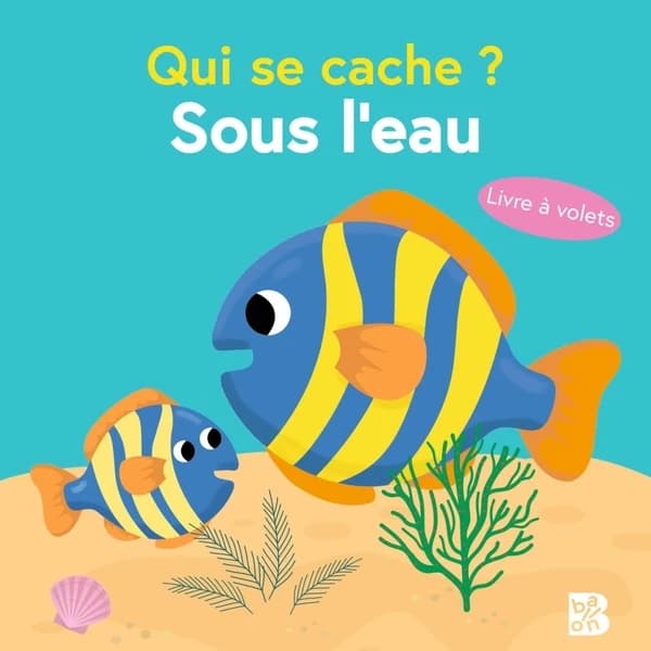 Sous l'eau : livre à volets