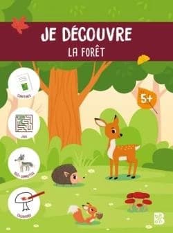 Je découvre : La forêt