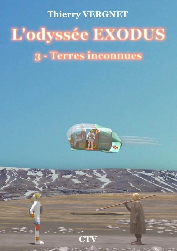 L'odyssée Exodus : Terres inconnues. 3