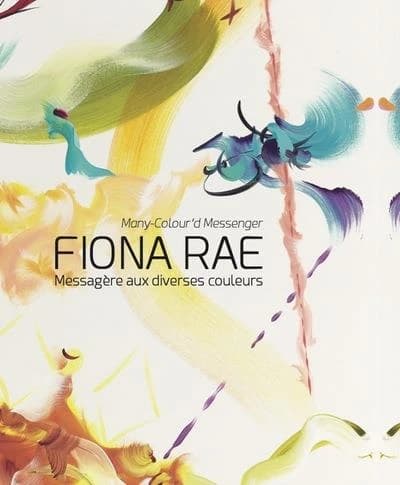 Fiona Rae : messagère aux diverses couleurs : [exposition, Cannes, Centre d'art La Malmaison, 3 décembre 2021-24 avril 2022]