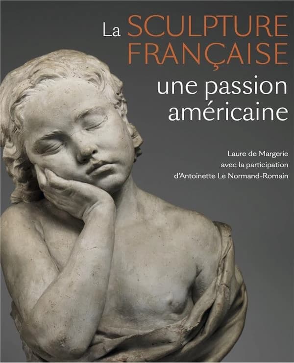 La sculpture française : une passion américaine