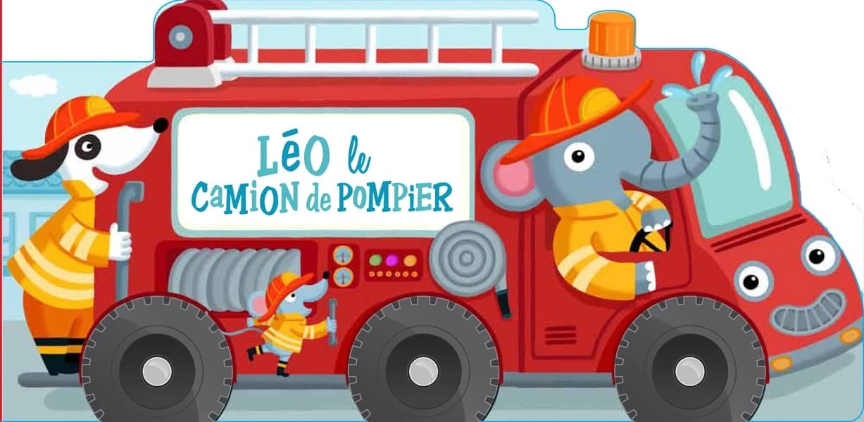 Le petit pilote : Léo le camion de pompier