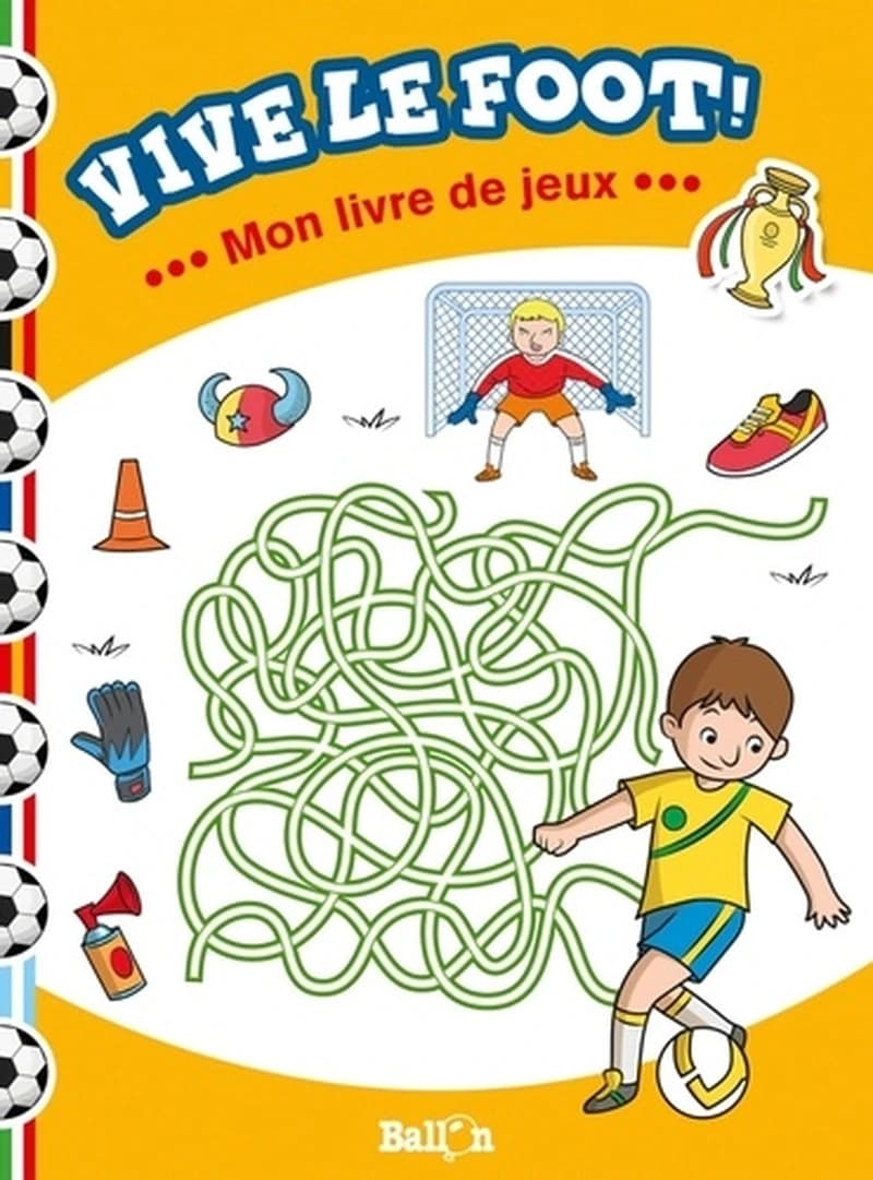 Vive le foot ! - Mon livre de jeux