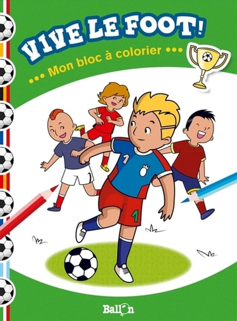 Vive le foot ! - Mon bloc à colorier