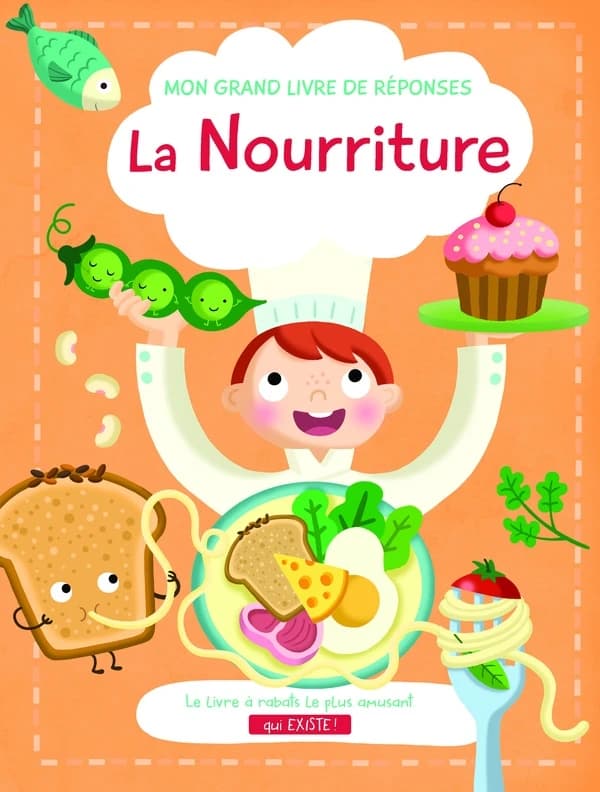 Mon grand livre de réponses : la nourriture