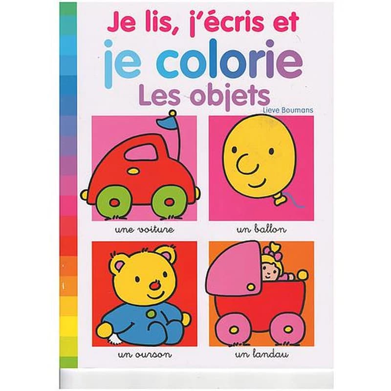je lis, j'écris et je colorie les objets