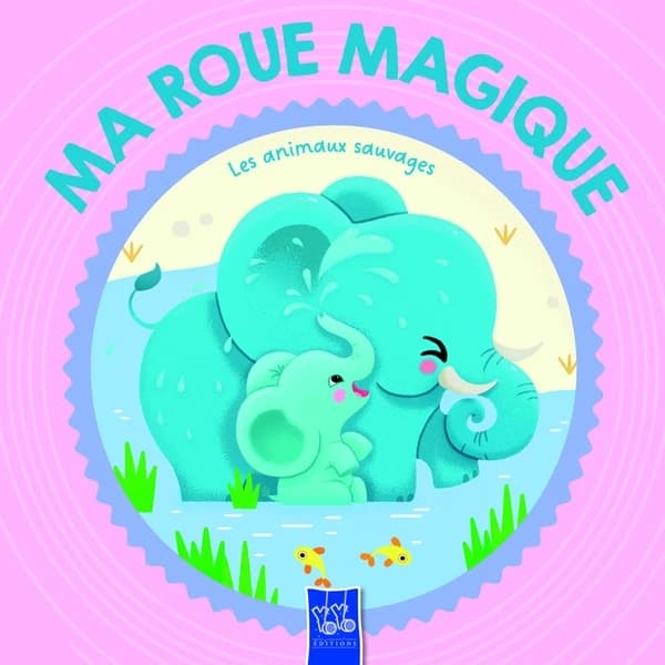 Ma roue magique : Les animaux sauvages