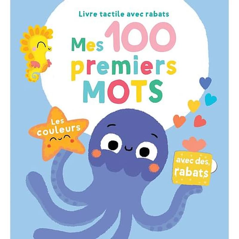 Les couleurs - Mes 100 premiers mots: avec des rabats