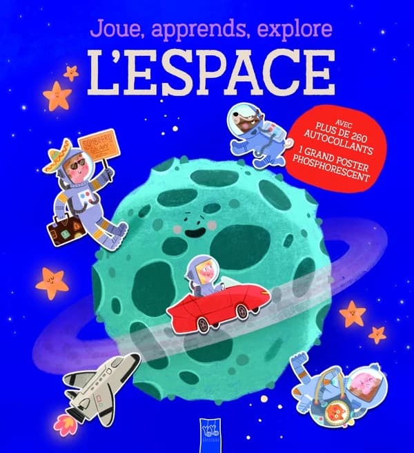 Joue, apprends, explore : L'espace