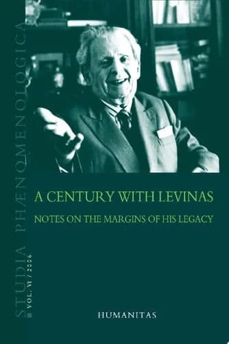 Studia phaenomenologica vi (2006)  a century with levinas notes on the margin of his legacy