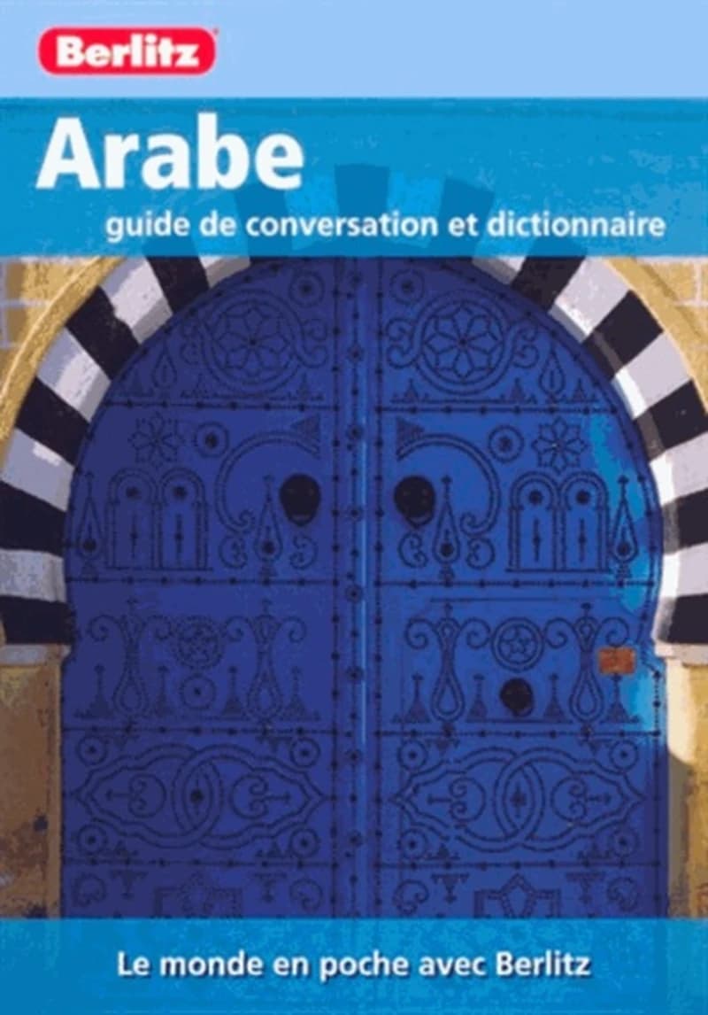 Arabe : guide de conversation et dictionnaire