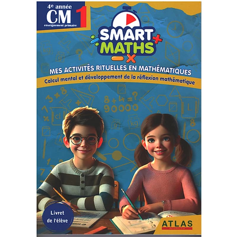 Smart Maths CM1 - 2025(Mes activités rituelles en mathématiques)