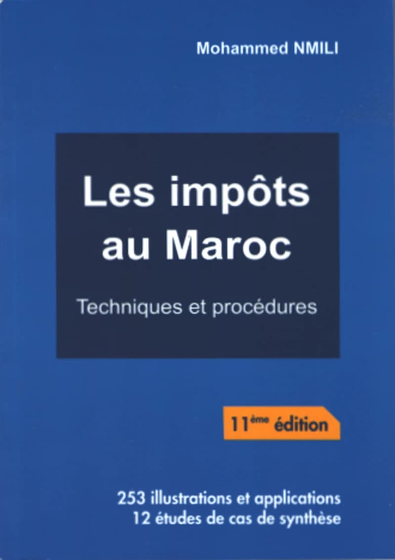 Les impôts au Maroc - 11 ème édition
