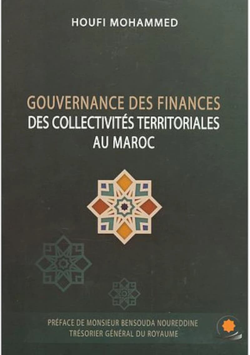 GOUVERNANCE DES FINANCES DES COLLECTIVITES TERRITORIALES AU MAROC