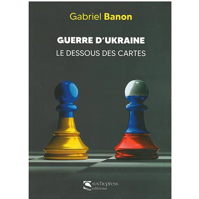GUERRE D'UJRAINE - LES DESSOUS DES CARTES