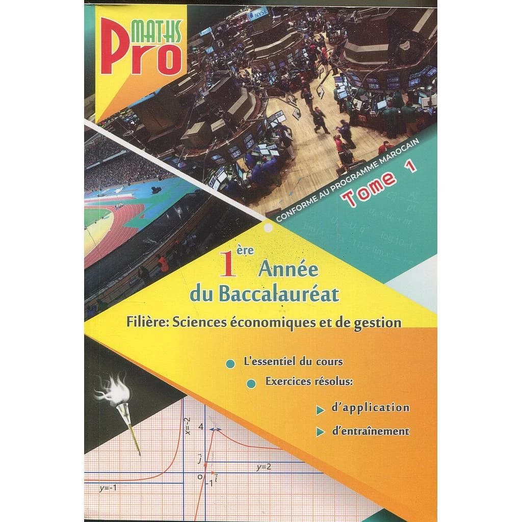 PRO MATH 1ERE ANNEE BAC T1 SC ECO