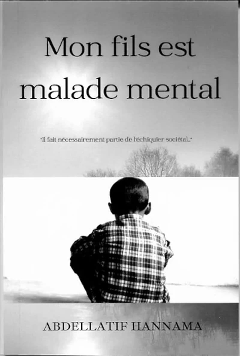 MON FILS EST MALADE MENTAL