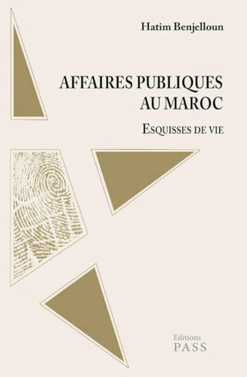 Affaires publiques au Maroc - Esquisses de vie
